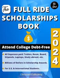The Full Ride Scholarships Book 2024 Image